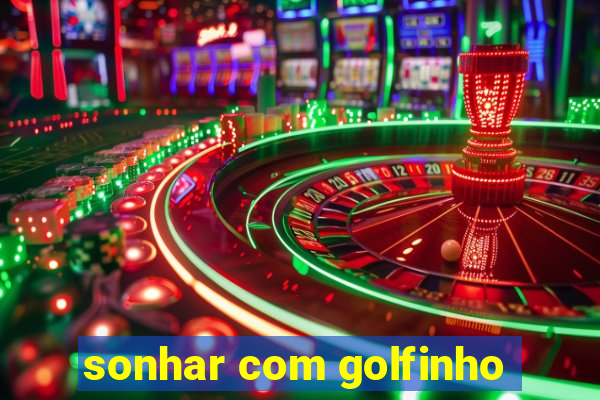 sonhar com golfinho